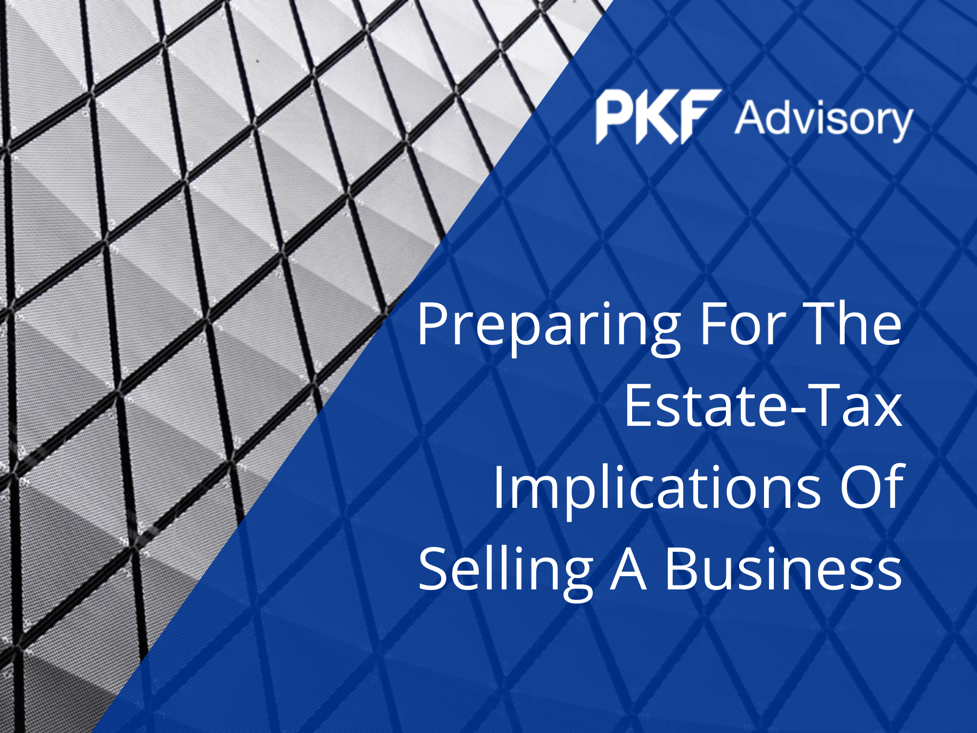 Preparing for the Estate Tax Implications of Selling a Business