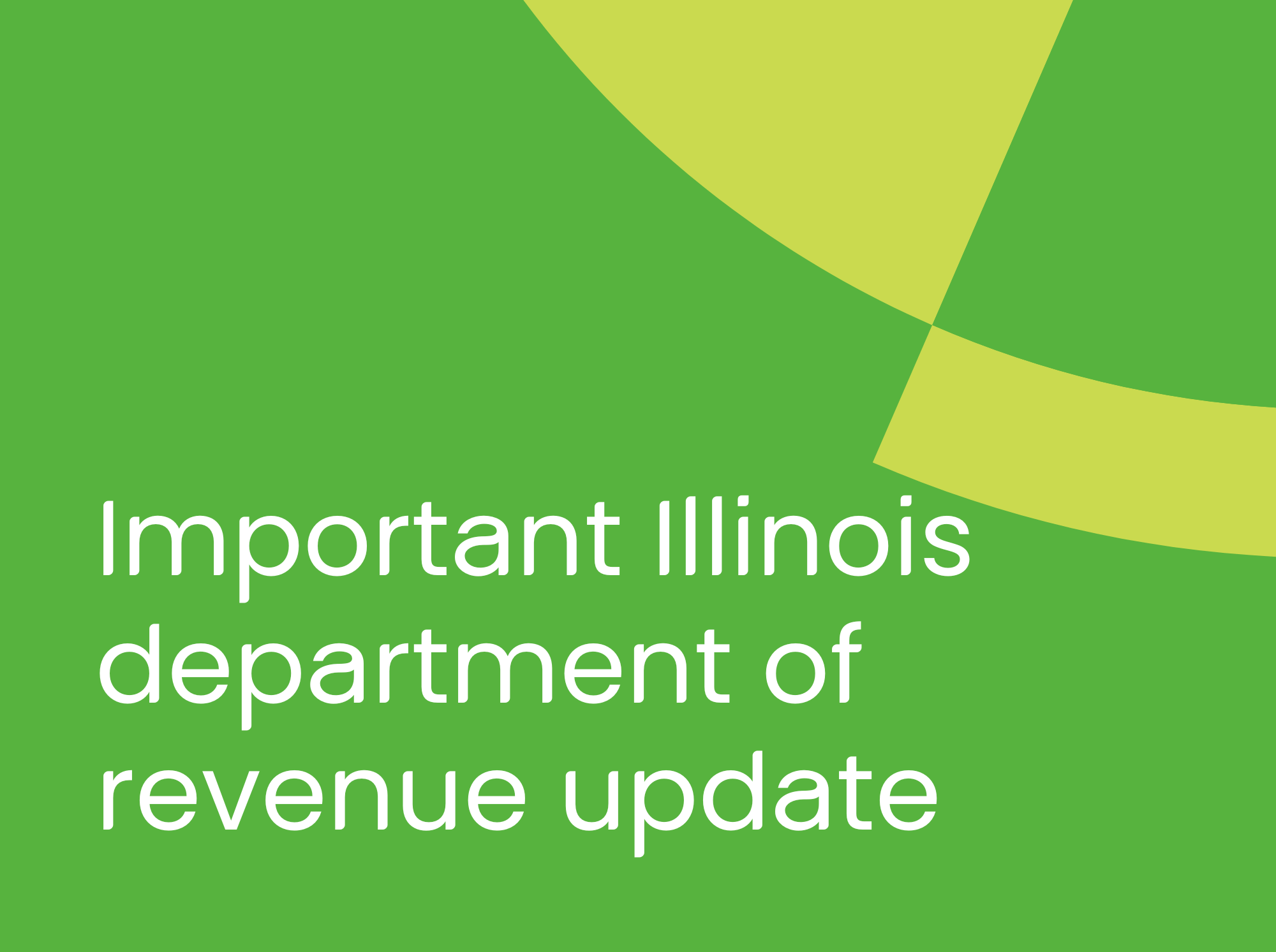 important-update-from-the-illinois-department-of-revenue-pkf-mueller
