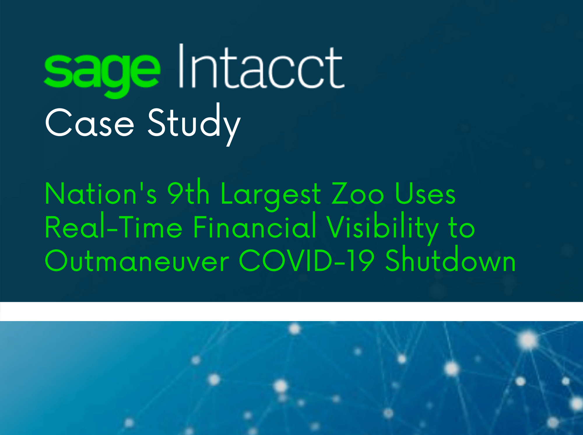 Sage Intacct Case Study: Nation’s 9th Largest Zoo Uses Real-Time Financial Visibility to Outmaneuver COVID-19 Shutdown