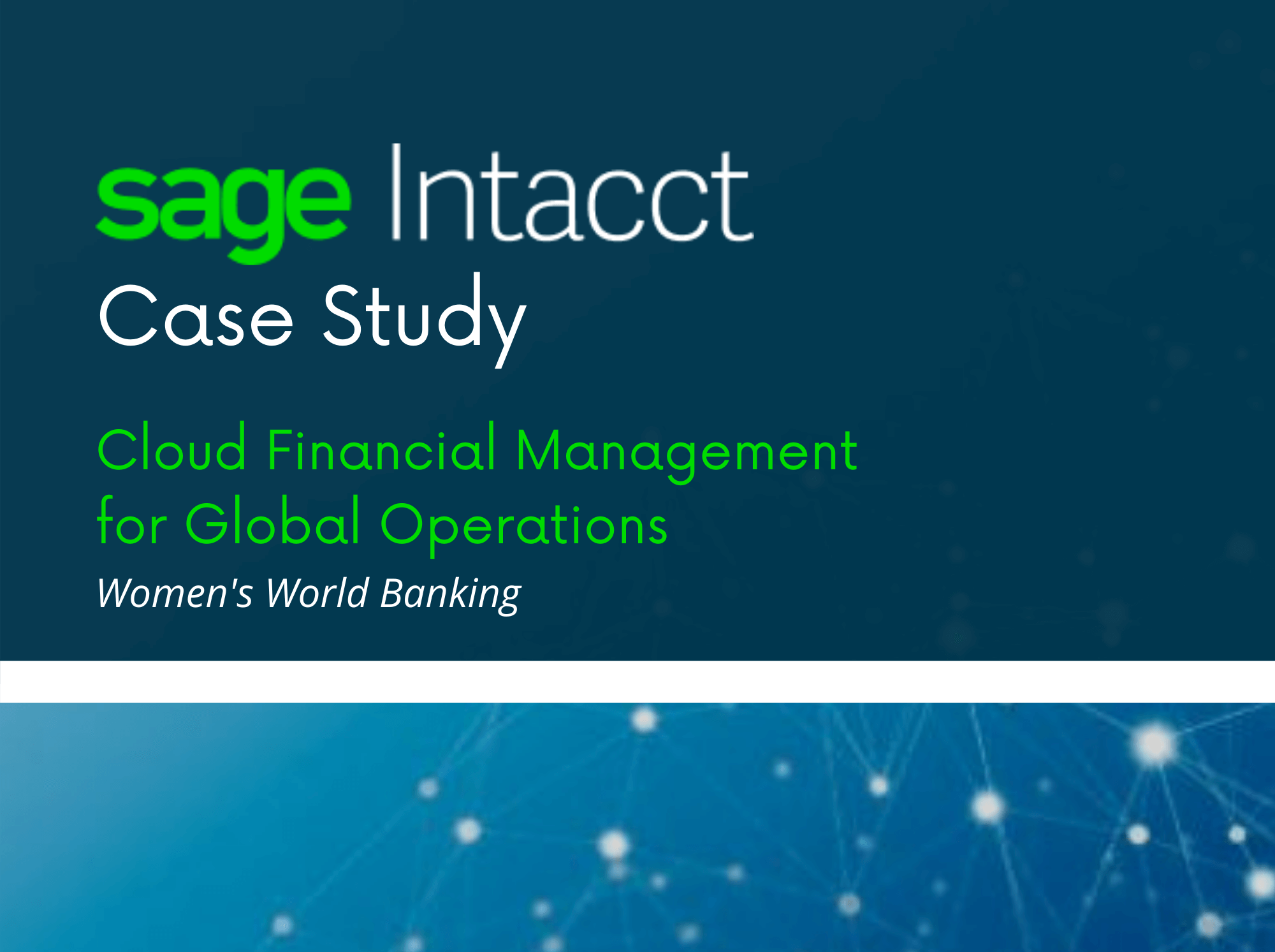 Sage Intacct Case Study: Cloud Financial Management for Global Operations – Women’s World Banking