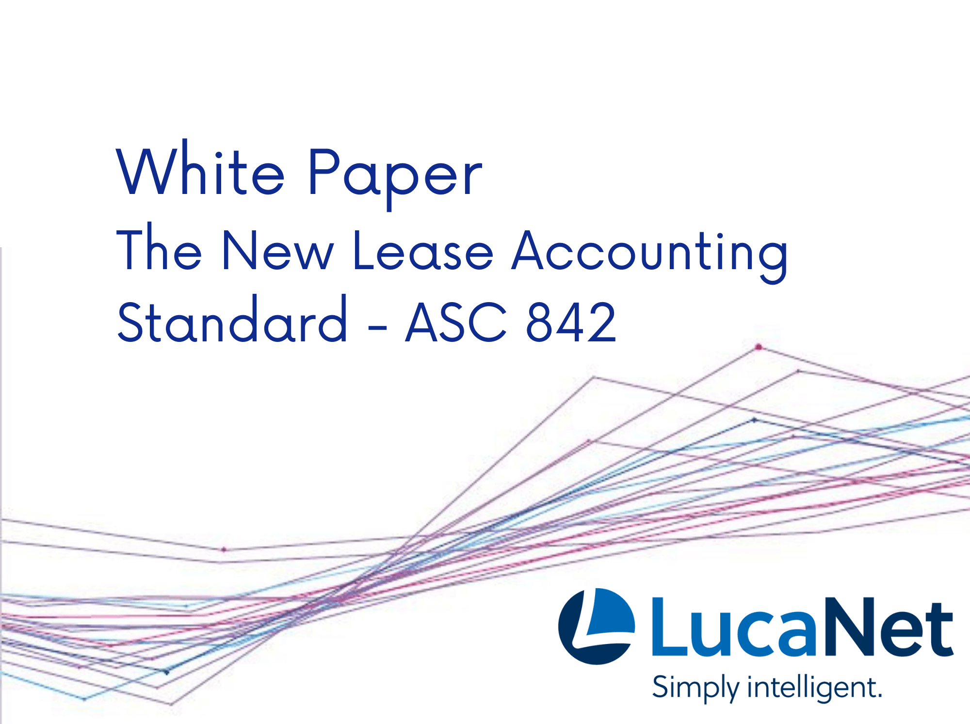 LucaNet WhitePaper: The New Lease Accounting Standard – ASC 842