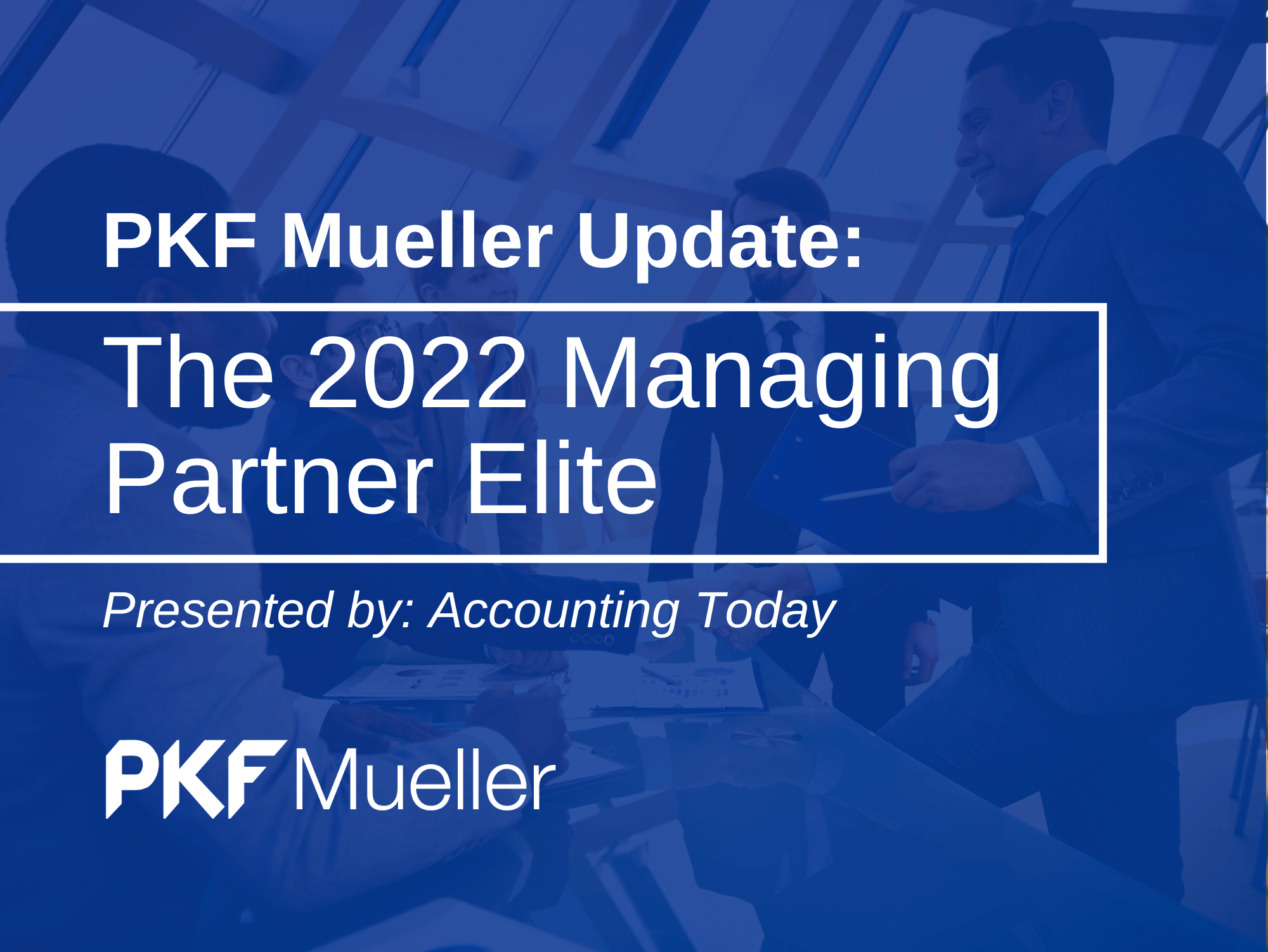 2022 Managing Partner Elite Presented by Accounting Today