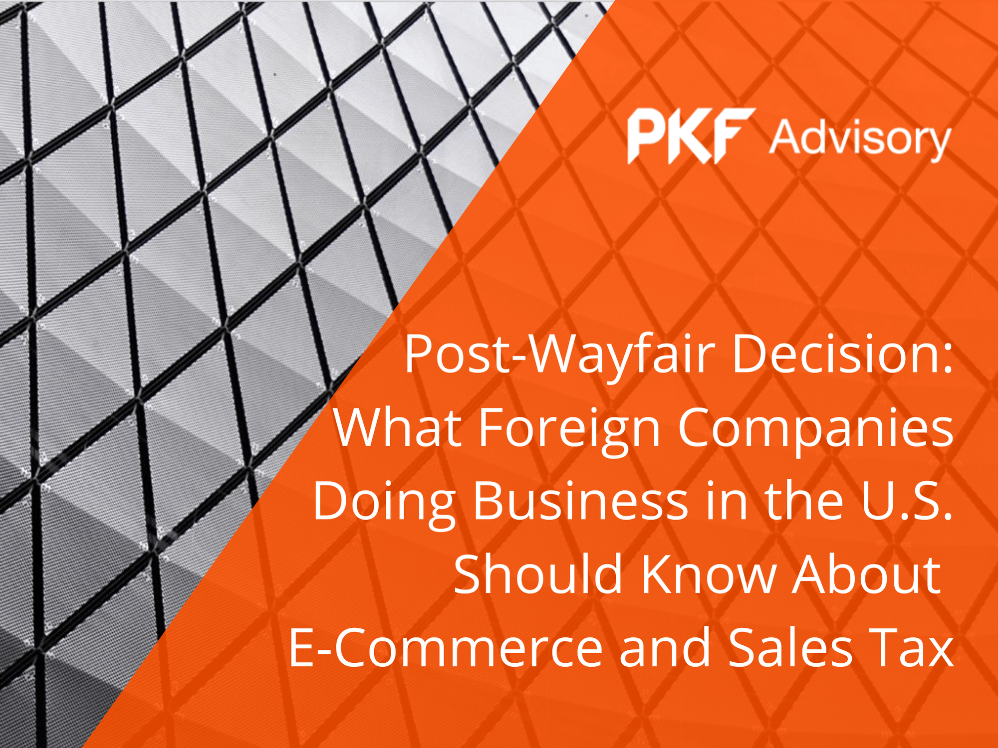 Post-Wayfair Decision - PKF Advisory