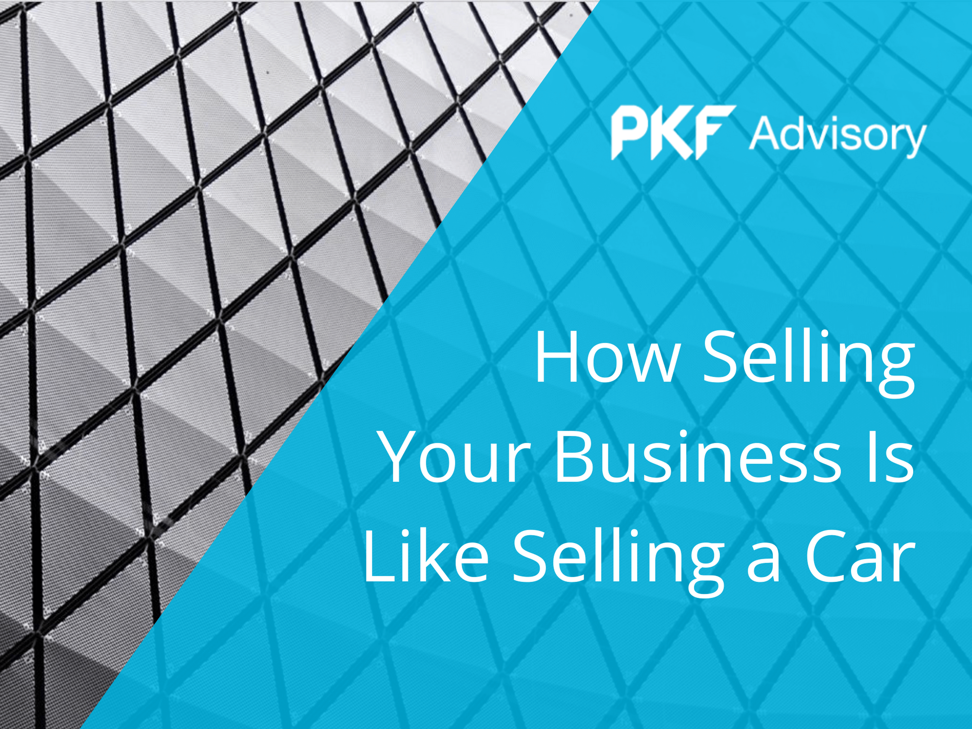 How Selling Your Business Is Like Selling a Car - PKF Advisory