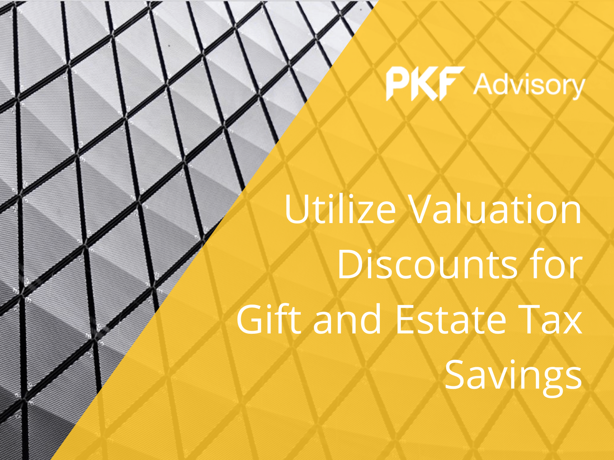Utilize Valuation Discounts for Gift and Estate Tax Savings