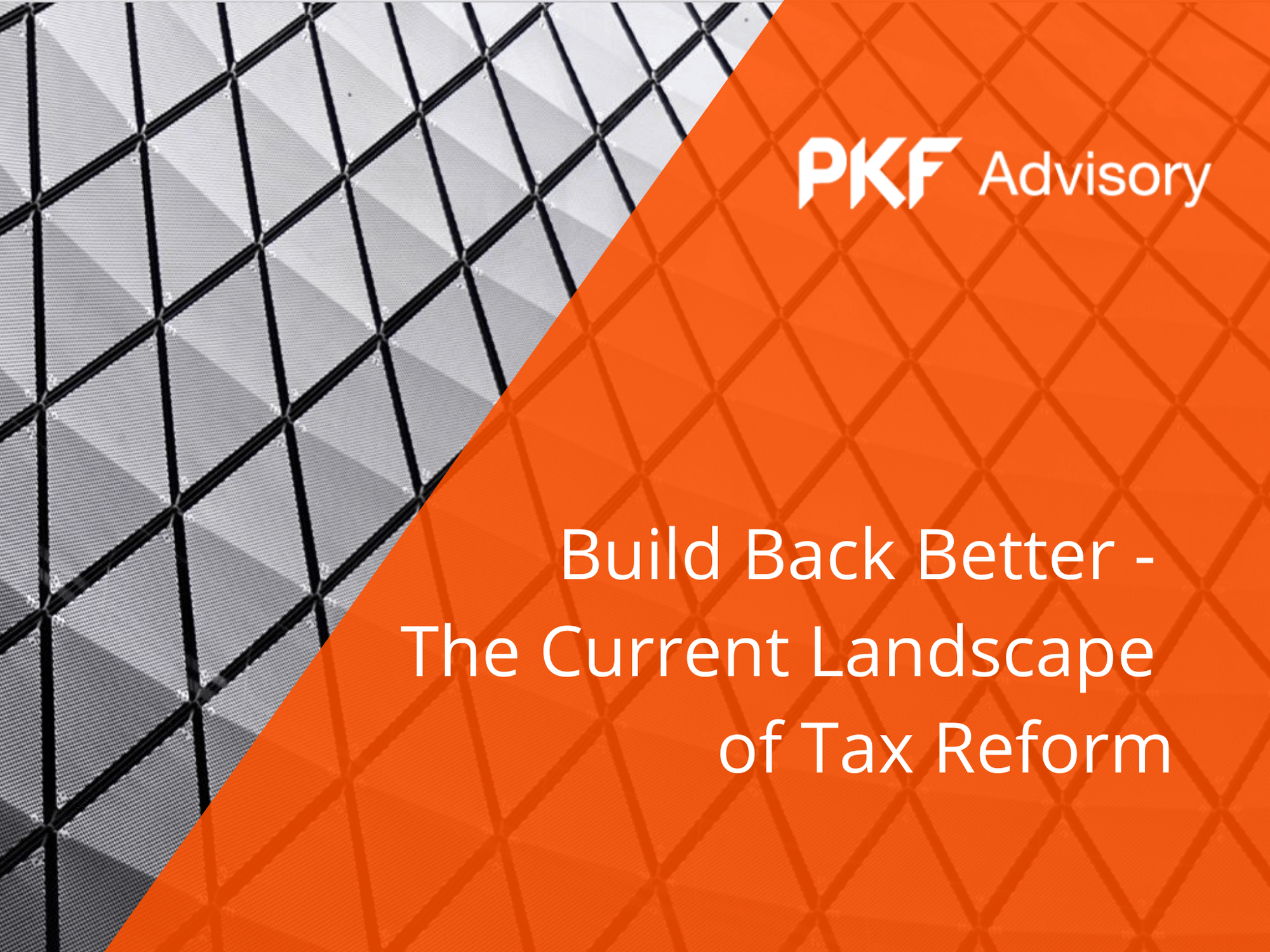 Build Back Better - The Current Landscape of Tax Reform