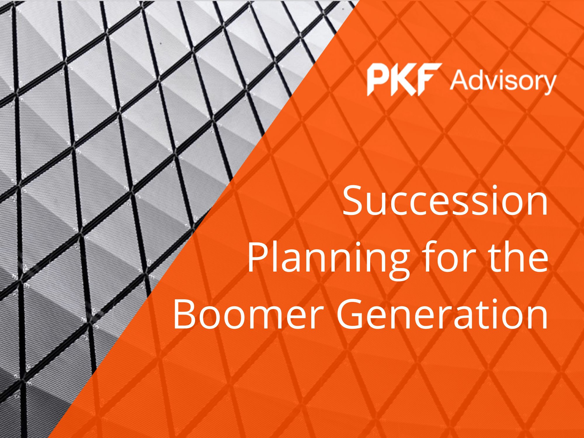 Succession Planning for the Boomer Generation - PKF Advisory