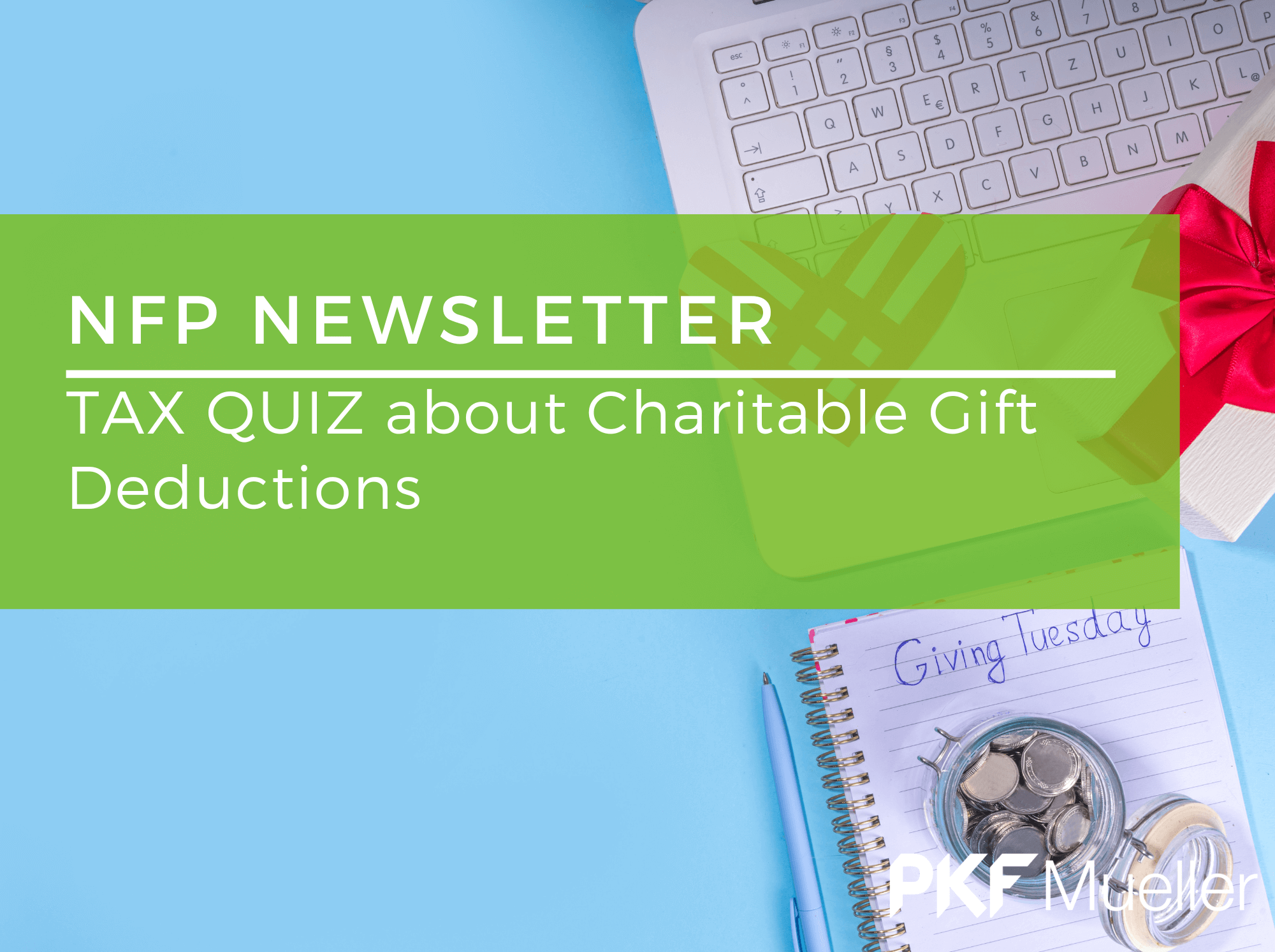 TAX QUIZ about Charitable Gift Deductions